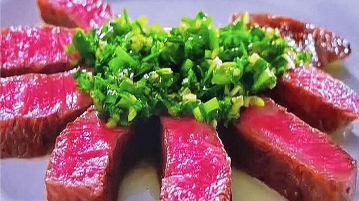 【沸騰ワード】志麻さんのステーキのニラソースのレシピ。伝説の家政婦の激うま料理（6月10日）