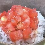 【あさイチ】トマトご飯のレシピ。みんなゴハンだよ（6月29日）