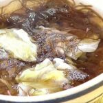 【あさイチ】もずくとキャベツのスープのレシピ。みんなゴハンだよ（5月8日）